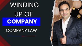 Winding up of Companies | Company Law | Sanyog Vyas Law Classes