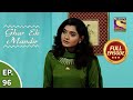 Ep 96 - Vaidehi Makes A Frantic Call To Megha - Ghar Ek Mandir - Full Episode