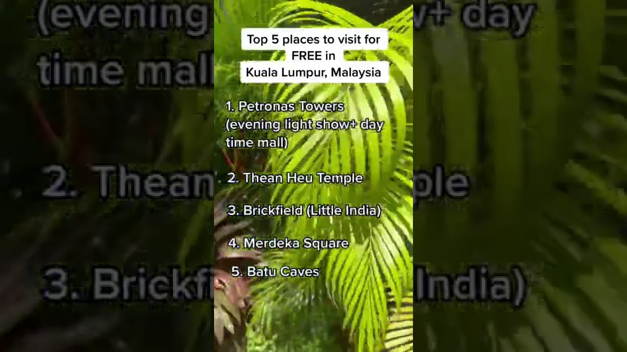 Our top 5 free experiences in Kuala Lumpur, Malaysia 2022