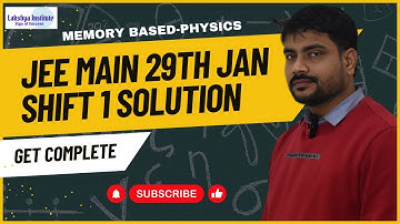JEE Main 2024 Paper Discussion/Solution, ATTEMPT 1 | 29th January - SHIFT 1⚡️ |Lakshya Institute