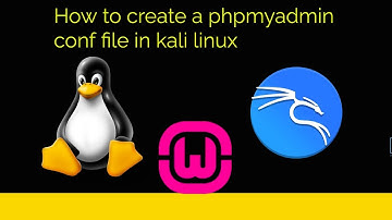 How to create a phpmyadmin conf file in kali linux