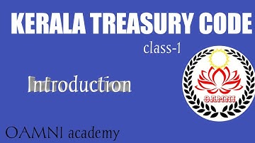 Kerala Treasury Code - class-1 // Introduction # OAMNI academy