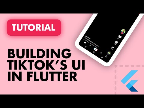 Flutter Tutorial - Building TikTok&#39;s UI using Flutter