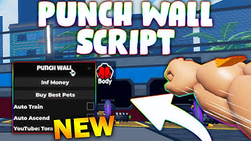 *NEW* Punch Wall Script (PASTEBIN 2025) (INF MONEY , BUY BEST PETS , AUTO TRAIN , AUTO ASCEND )