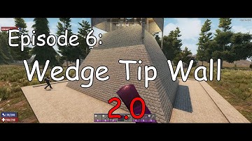 7 Days to Die - Wedge Tip Wall 2.0 - Iron Curtain Grades Your Sh*t Ep 6 - Base Build