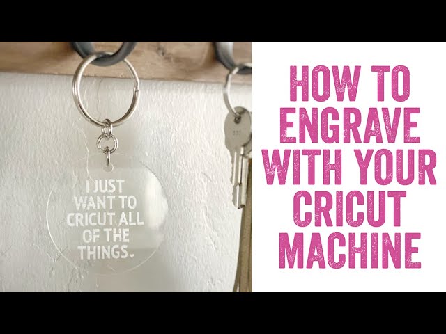 How To Use the Cricut Maker Engraving Tool — Liz on Call