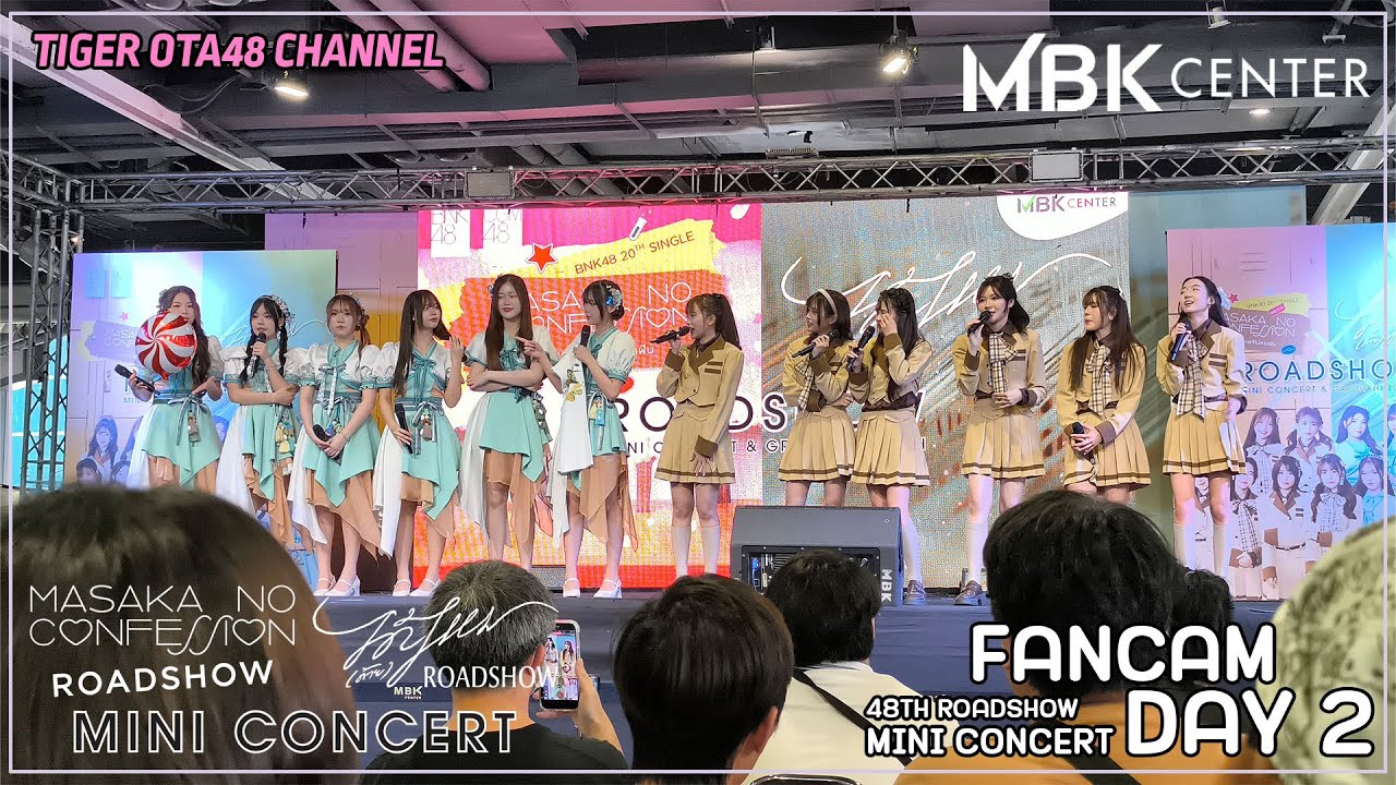 [Fancam] CGM48 & BNK48 @ 48TH Roadshow Mini Concert Day 2 MBK Center [FULL]