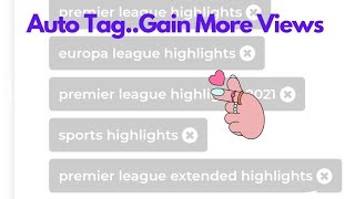 YouTube Auto Tag Generator That Guarantees More Views!