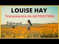 Afirmaciones diarias para Aumentar tu Autoestima de Louise Hay 💖ITZIAR PSICOLOGA