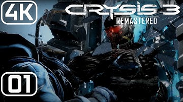 CRYSIS 3 REMASTERED Opening Cutscene [4K Ultra RTX]
