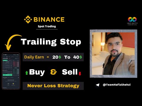 Binance Trailing Stop In Spot Trading Never Loss Strategy Complete Tutorial 2023 