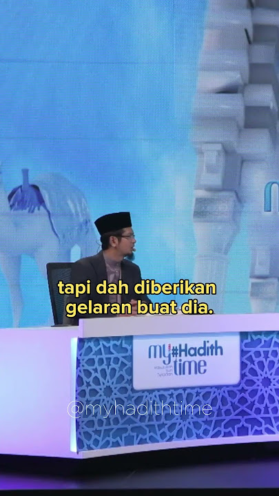 Rasulullah Suka Beri Gelaran Manja Kepada Para Sahabat
