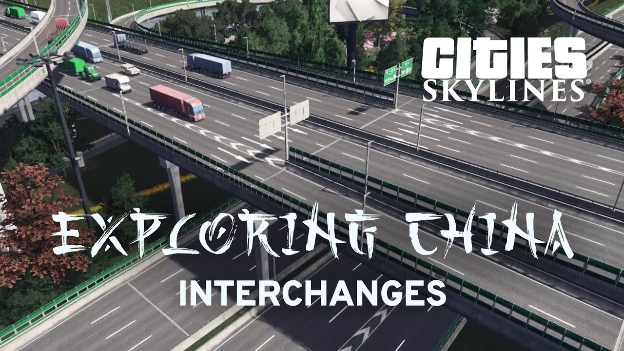 Cities Skylines Great Chinese Interchanges With Slicky Steam News