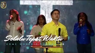 Selalu Tepat Waktu - JCC Worship (Feat : Rian) HOME Worship || Official Lyric Video