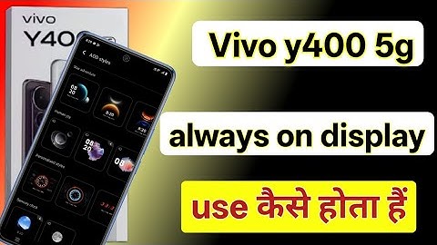 Vivo y400 always on display settings | how to set always on display vivo y400