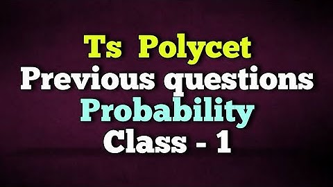 #Ts #Polycet #Previous Questions || Topic wise Solutions || Probability || Class 1 || Praveen Maths