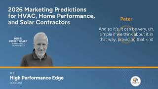 2026 Marketing Predictions for HVAC, Home Performance, and Solar Contractors