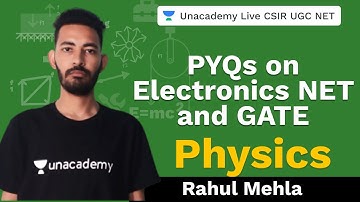 PYQs on Electronics NET and GATE | Physical Sciences | Unacademy Live - CSIR UGC NET | Rahul Mehla