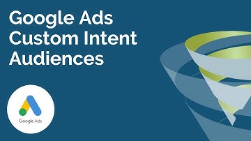Google Ads Custom Intent Audiences: T-Time With Tillison