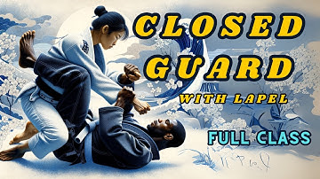 (Roleta Sweep) Lapel Closed Guard - Full Class 3~4 "BJJ Form Okinawa"