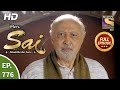 Mere Sai - Ep 776 - Full Episode - 31st December, 2020