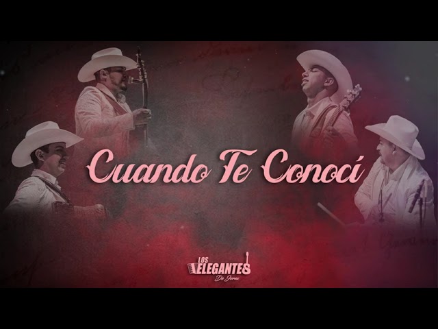 Los Elegantes de Jerez - Cuando Te Conocí