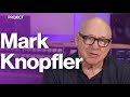 Why Mark Knopfler Says He
