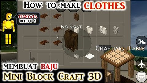 Cara Membuat Baju - How to Make Clothes in Mini Block Craft Crafting Table