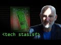 Tech Stasis? - Computerphile