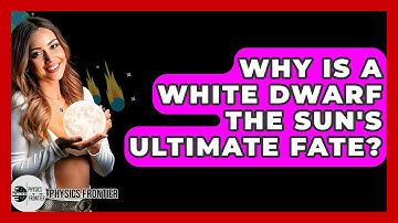 Why Is A White Dwarf The Sun