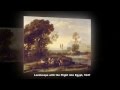 Famous Paintings of Claude Lorrain, A French Painter, Draughtsman and Engraver Famous Paintings of Claude Lorrain, A French Painter, Draughtsman and Engraver