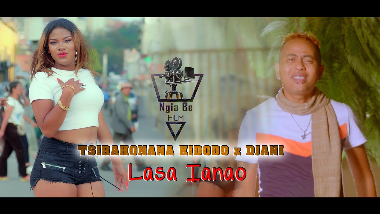 TSIRAHONANA KIDODO x DJANI  - LASA IANAO // Clip Officiel // Sary.Mg 2024