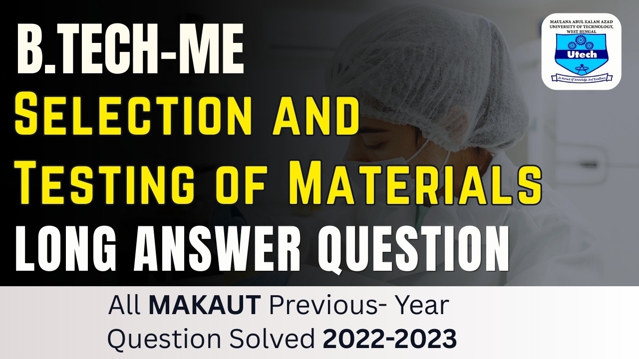 Выбор и испытание материалов | Бакалавр технических наук | MAKAUT | Машиностроение | 2022-2023 | LAQ