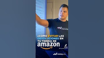 Cómo evitar devoluciones en tu tienda de #amazon
