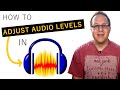How to Adjust Volume Levels in Audacity