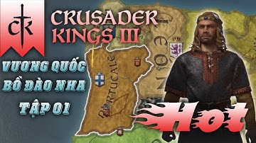 Vương Quốc Bồ Đào Nha | Crusader Kings 3 | Tập 01 | Tư Mã Lazy quá mưu mô khiến các Viewer thán phục