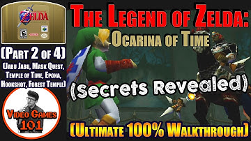 The Legend of Zelda: Ocarina of Time Walkthrough N64 | 100% Guide | Part 2 of 4 | Video Games 101