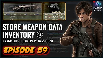 How to Store Weapon Data in Inventory (Static + Runtime) using Fragments & Gameplay Tags | EP - 59