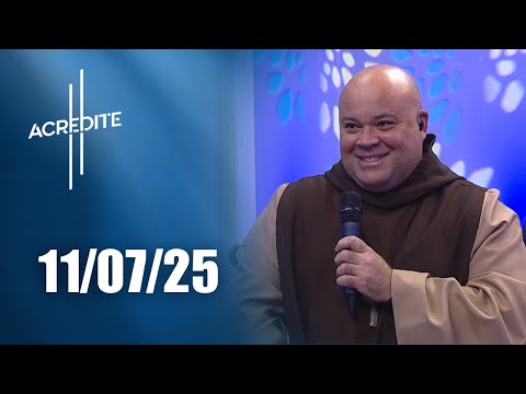 ACREDITE | 11/07/2025