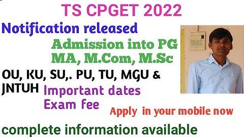 TS CPGET 2022  notification apply online  II Admissions into PG courses II MA MSc MCom