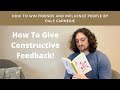 How To Criticise or Give Someone Feedback Based on ‘How To Win Friends And Influence People&#39;