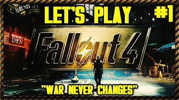 [Ultra 1080p 60fps] Fallout 4 Playthrough (Ep.1) "War Never Changes"