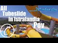 All Tubeslide in Istralandia (POV) 2020 [HD]