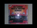 20 great truck driving songs  various artists