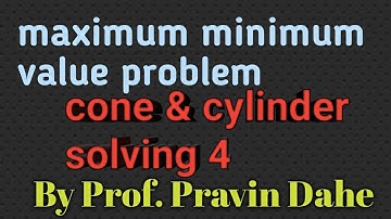 Maximum minimum problem of cone and cylinder