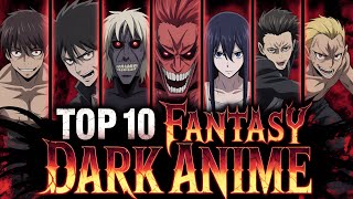 The 10 Best Dark Fantasy Anime 2025