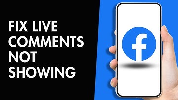 How to Fix Facebook Live Comments not Showing