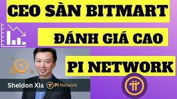 CEO sàn BitMart đánh giá cao Pi Network, niêm yết Pi IOU trên sàn - Tin tức Pi Network mới nhất