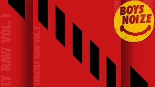 Boys Noize & Tiga - 808 Iraq 'Strictly Raw Vol.1' (Official Audio)