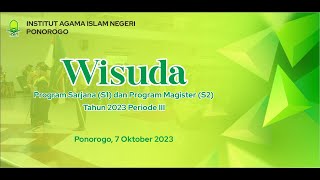 Live Wisuda IAIN Ponorogo. Wisuda Sarjana S1 & Magister S2 Tahun 2023 Periode III screenshot 4